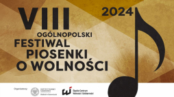 III Ogólnopolski Festiwal Piosenki „O Wolności”