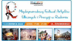 Międzynarodowy Festiwal Artystów Ulicznych i Precyzji w Radomiu