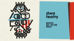 Festiwal Dwa Teatry 2024