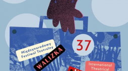 37. Międzynarodowy Festiwal Teatralny Walizka