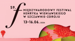 59. Międzynarodowy Festiwal Henryka Wieniawskiego w Szczawnie-Zdroju