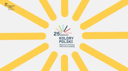 25. Wędrowny Festiwal Filharmonii Łódzkiej "Kolory Polski”