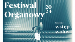 58. Międzynarodowy Festiwal Organowy w Koszalinie