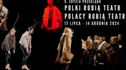6. przegląd "#PolacyRobiąTeatr #PolkiRobiąTeatr" w Teatrze Druga Strefa
