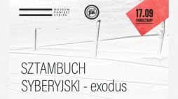 Spektakl "Sztambuch syberyjski - exodus"