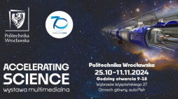 Wystawa „Accelerating Science” na Politechnice Wrocławskiej