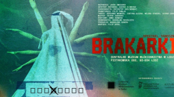 Spektakl taneczny "Brakarki" w Muzeum Włókiennictwa w Łodzi