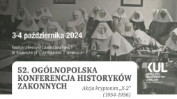 52. Ogólnopolska Konferencja Historyków Zakonnych na Katolickim Uniwersytecie Lubelskim