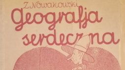 Seryjny felieton w „Dzienniku Polskim i Dzienniku Żołnierza” z 23 maja 1963 roku tytułuje Nowakowski nagłówkiem zapożyczonym z pierwszej kolekcji gazetowych „odcinków” – Geografia serdeczna, Warszawa 1931, w zbiorach autora.
