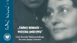 Edycja listów Kornela Makuszyńskiego (1884–1953), dzisiaj znanego przede wszystkim jako autor bestsellerowych książek dla dzieci i młodzieży. Fot. IPN