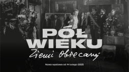 Pół wieku Ziemi obiecanej - wystawa w Muzeum Kinematografii w Łodzi, fot. Muzeum Kinematografii