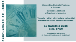 „Husaria – fakty i mity” - spotkanie z dr. Zbigniewem Hundertem w Wojewódzkiej Bibliotece Publicznej w Krakowie, fot. materiały prasowe