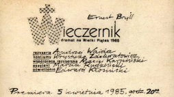 „Wieczernik”, reż. Andrzej Wajda, kościół Miłosierdzia Bożego przy ul. Żytniej w Warszawie, prem. 5 kwietnia 1985 r. Pierwsza strona programu. /Źródło: https://encyklopediateatru.pl/