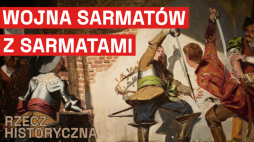 Rokosz Lubomirskiego, odcinek z cyklu Rzecz Historyczna, fot. Muzeum Historii Polski 