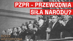 Przez ponad cztery dekady PZPR decydowała o kluczowych obszarach życia społecznego w PRL. Fot. MHP