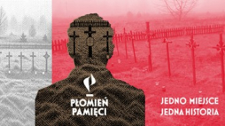Afisz projektu „Płomień pamięci. Jedno miejsce – jedna historia”. Fot. Muzeum Historii Polski