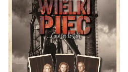 „Wielki Piec… Ginter łostoń” - spektakl w reżyserii Zbigniewa Stryja w Śląskim Teatrze Impresaryjnym w Rudzie Śląskiej.