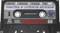  „Fonoteka w cyfrowym archiwum”