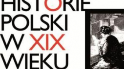 Konferencja "Historie Polski w XIX wieku"