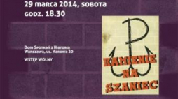 "Kamienie na szaniec. Cena i granice wolności" - spotkanie w DSH