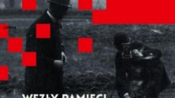 Okładka "Węzły pamięci". Źródło:MHP