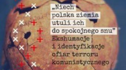Wystawa „+…Niech polska ziemia utuli ich do spokojnego snu...+”