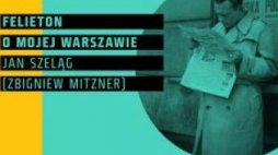 Spotkanie wokół książki „Felieton o mojej Warszawie” w Muzeum Warszawskiej Pragi