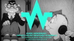 „Koniec niewinności. Obrazy II wojny w światowej w animacji” w kinie Iluzjon