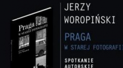 "Praga w starej fotografii"