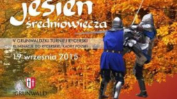 „Jesień Średniowiecza” na Polach Grunwaldu