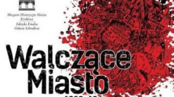 "Walczące Miasto 1939-1945"