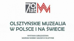Zaproszenie na wystawę w Muzeum Warmii i Mazur