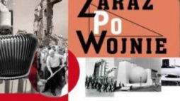 Wystawa „Zaraz po wojnie” w Zachęcie