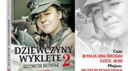 Spotkanie premierowe wokół książki „Dziewczyny Wyklęte 2”
