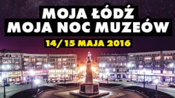 Noc Muzeów w Muzeum Miasta Łodzi