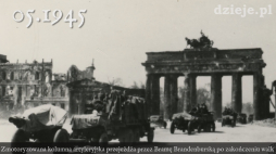 Brama Brandenburska w Berlinie w maju 1945, fot. domena publiczna
