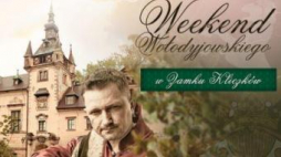 Weekend Wołodyjowskiego w Zamku Kliczków