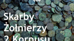 Wystawa „Skarby żołnierzy 2 Korpusu Polskich Sił Zbrojnych” w Muzeum Archeologicznym i Etnograficznym w Łodzi