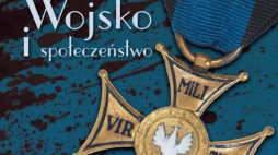 „Wojsko i społeczeństwo” - sierpniowy numer miesięcznika „Mówią Wieki”