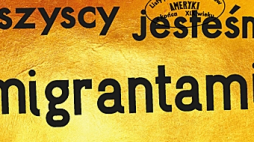 „Wszyscy jesteśmy migrantami”