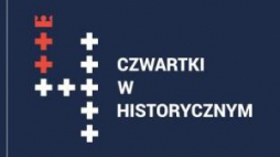 „Czwartki w Historycznym”