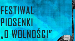 Festiwal Piosenki "O Wolności"