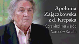 Apolonia Zajączkowska z d. Krepska, Sprawiedliwa wśród Narodów Świata. Źródło: serwis wideo PAP