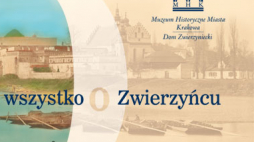 "Prawie wszystko o Zwierzyńcu"