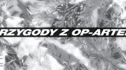 "Przygody z op-artem"