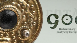 "Goci. Barbarzyńscy zdobywcy Europy" . Źródło: Muzeum w Gliwicach