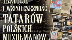 Wystawa "Tradycje i współczesność Tatarów – polskich muzułmanów". Źródło: Muzułmański Związek Religijny w RP 