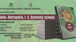 "Kraków - Metropolia, t. II, Dylematy rozwoju". Źródło: Muzeum Historyczne Miasta Krakowa
