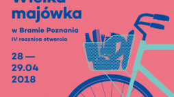 "Wielka Majówka" w Bramie Poznania