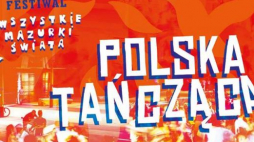 Źródło: Festiwal Wszystkie Mazurki Świata